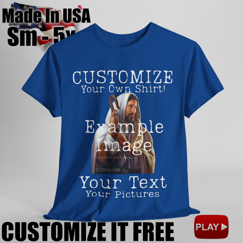 Print On Demand, completely customize your shirt! Upload pictures and text.