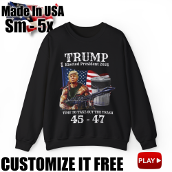 Trump Elected President 2024 Take Out The Trash Punisher Rambo 45 47 SweatShirt